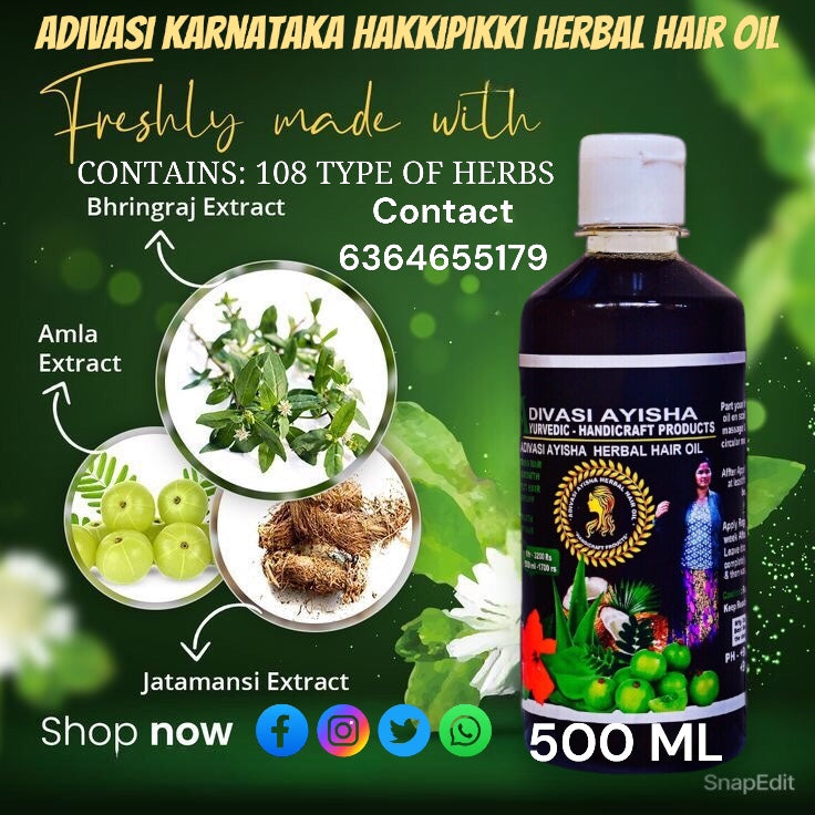 KARNATAKA ORIGINAL ADIVASI HAKKI PIKKI AYISHA  HERBAL HAIR OIL